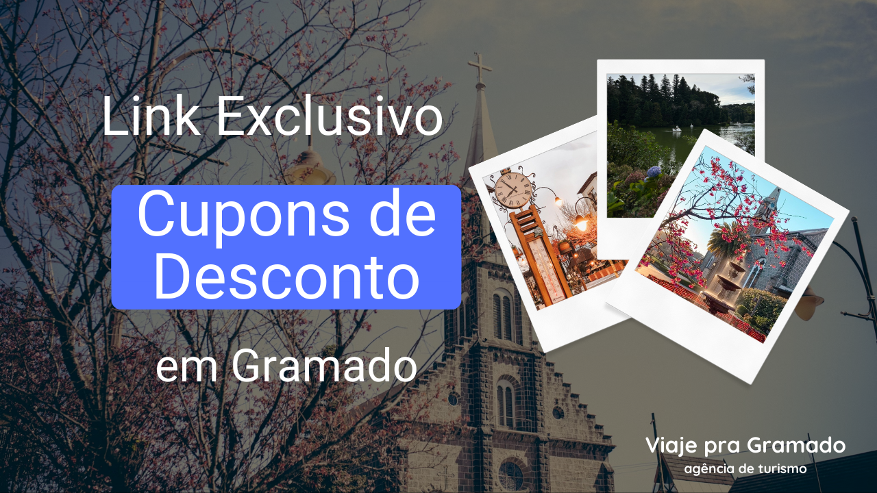 How is Gramado today? - Update for February and March 2025 1 Discount Coupons
