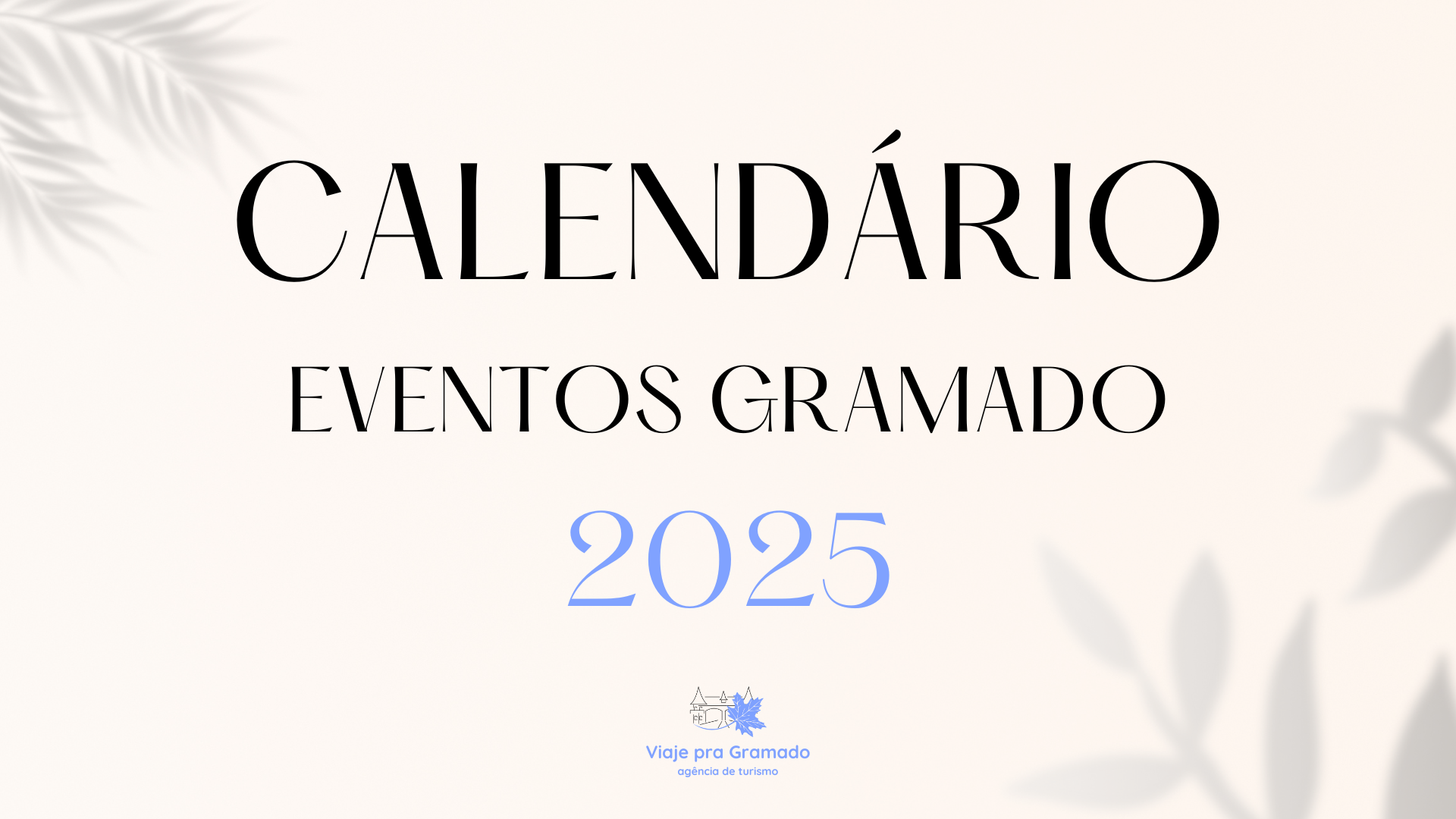 Eventos en Gramado 2025
