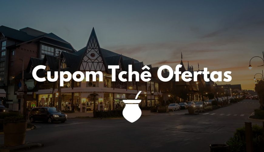 Cupom de Desconto Tchê Ofertas